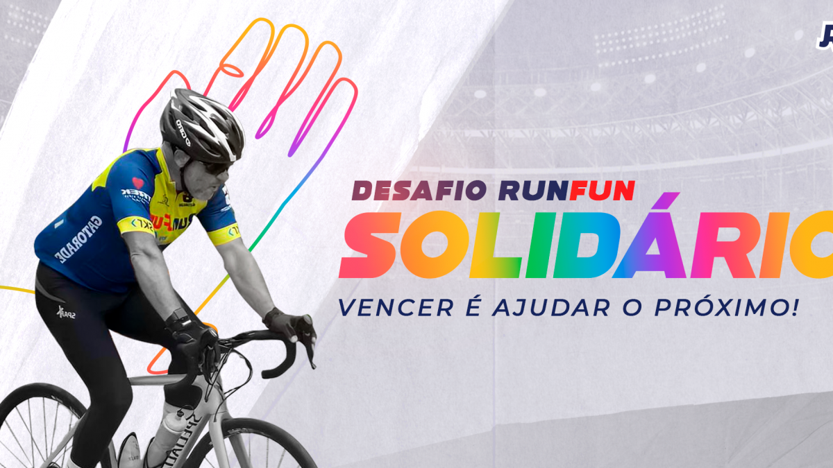 homem pedalando e ao fundo os letreiros que dizem "desafio solidário runfun" e o subtítulo "vencer é ajudar o próximo